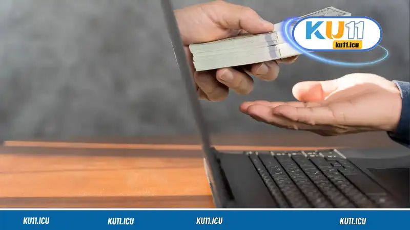 3 Phương thức rút vốn Ku11 được ưa chuộng nhất